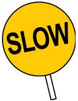 slow