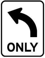 Turn Left Only